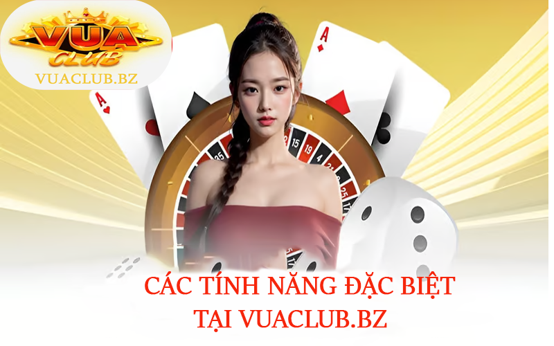 Các tính năng biệt của xổ số vuaclub trực tuyến